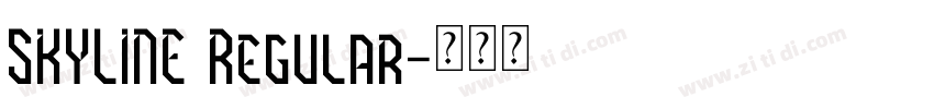 SKYLINE Regular字体转换